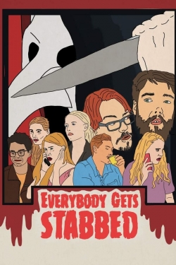 watch free Everybody Gets Stabbed hd online
