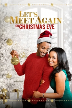 watch free Let's Meet Again on Christmas Eve hd online