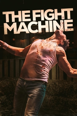 watch free The Fight Machine hd online