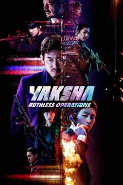 watch free Yaksha: Ruthless Operations hd online