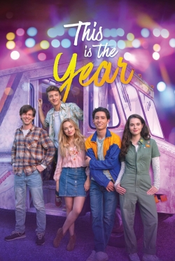 watch free This Is the Year hd online