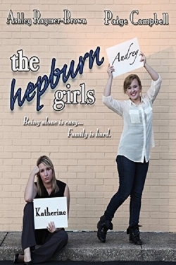 watch free The Hepburn Girls hd online