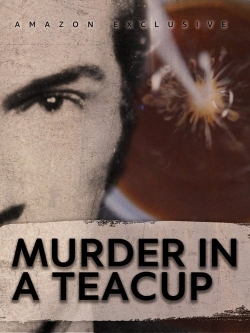 watch free Murder in a Teacup hd online