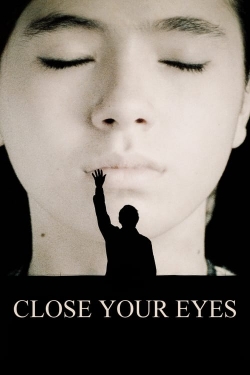 watch free Close Your Eyes hd online
