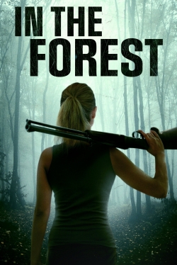 watch free In the Forest hd online