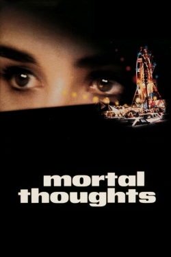 watch free Mortal Thoughts hd online