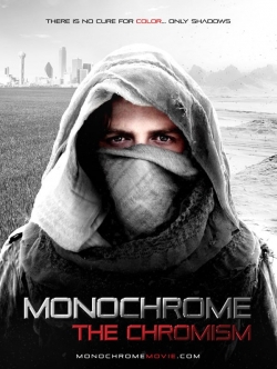 watch free Monochrome: The Chromism hd online