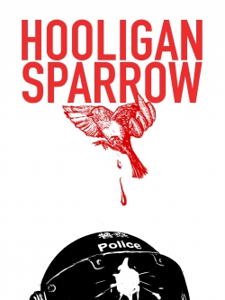watch free Hooligan Sparrow hd online