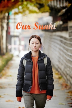watch free Our Sunhi hd online