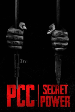 watch free PCC, Secret Power (PCC, Poder Secreto) hd online