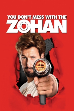 watch free You Don't Mess with the Zohan hd online