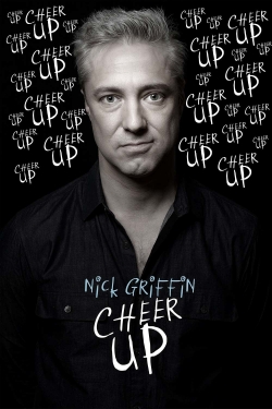 watch free Nick Griffin: Cheer Up hd online