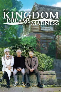watch free The Kingdom of Dreams and Madness hd online
