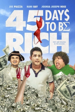 watch free 45 Days to Be Rich hd online