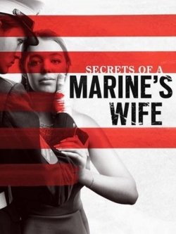 watch free Secrets of a Marines Wife hd online