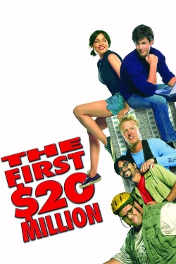 watch free The First $20 Million Is Always the Hardest hd online