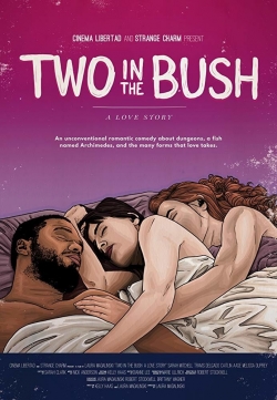 watch free Two in the Bush: A Love Story hd online