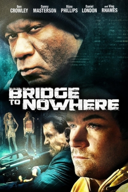 watch free The Bridge to Nowhere hd online