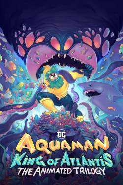 watch free Aquaman: King of Atlantis hd online