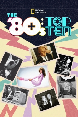 watch free The '80s: Top Ten hd online