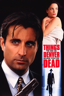 watch free Things to Do in Denver When You're Dead hd online