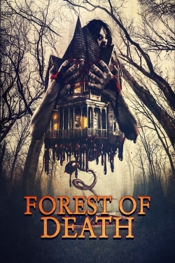 watch free Forest of Death hd online