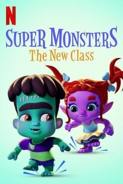 watch free Super Monsters: The New Class hd online