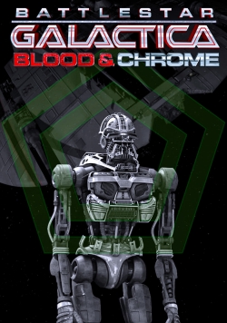 watch free Battlestar Galactica: Blood & Chrome hd online