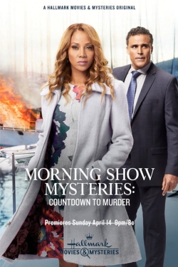 watch free Morning Show Mysteries: Countdown to Murder hd online