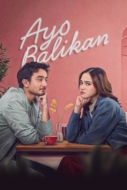 watch free Ayo Balikan hd online