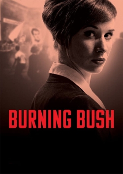 watch free Burning Bush hd online