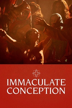 watch free Immaculate Conception hd online