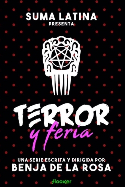 watch free Terror y Feria hd online