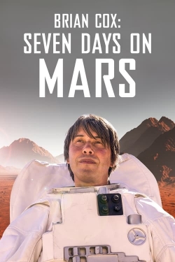 watch free Brian Cox: Seven Days on Mars hd online