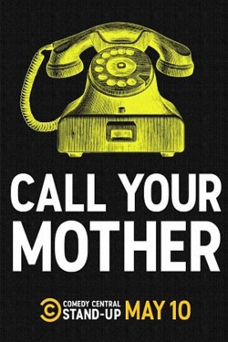 watch free Call Your Mother hd online