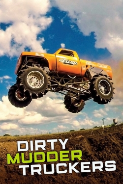 watch free Dirty Mudder Truckers hd online