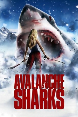 watch free Avalanche Sharks hd online
