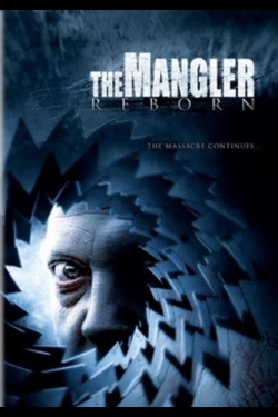 watch free The Mangler Reborn hd online