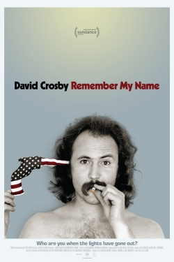 watch free David Crosby: Remember My Name hd online