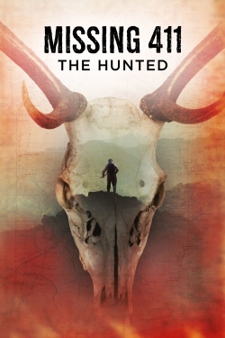 watch free Missing 411: The Hunted hd online