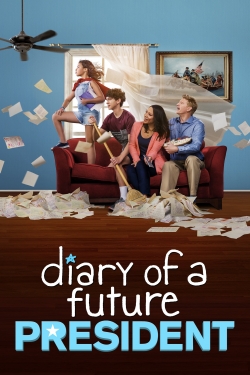 watch free Diary of a Future President hd online