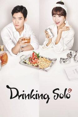 watch free Drinking Solo hd online