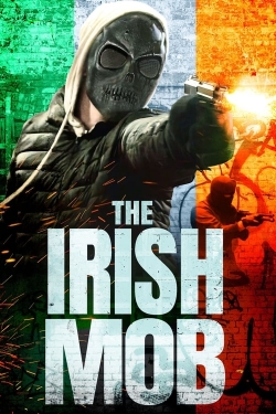 watch free The Irish Mob hd online
