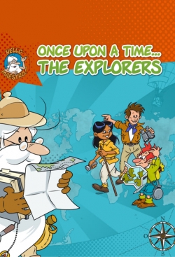 watch free Once Upon a Time... The Explorers hd online
