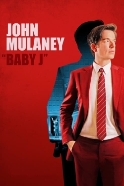 watch free John Mulaney: Baby J hd online
