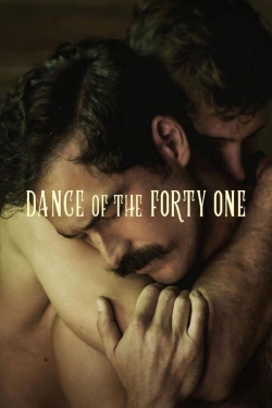 watch free Dance of the Forty One hd online