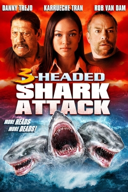 watch free 3-Headed Shark Attack hd online