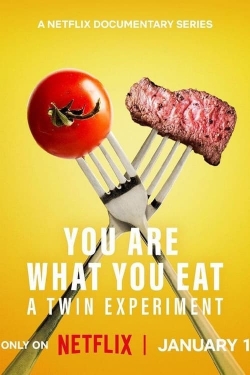 watch free You Are What You Eat: A Twin Experiment hd online