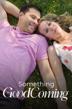 watch free Something Good Coming hd online