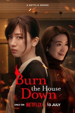 watch free Burn the House Down hd online
